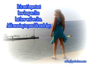 it-is-not-important-how-long-we-live